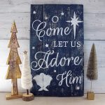 O Come Let Us Wood Sign