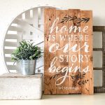 Home is Where Our Story Begins - 16x24 Wood Sign