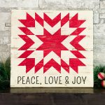 Peace Love & Joy Barn Star - 24x24