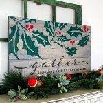 Holly Leaves Gather - 18x32 Wood Sign