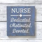 Nurse Dedicated Motivated Devoted - 12x12