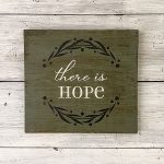 There is Hope - 12X12