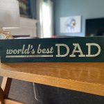 World's Best Dad - 6x24