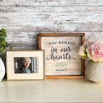 You Remain in Our Hearts - 14x14 Framed