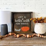 Life is better Pawprints - 14x14 Framed